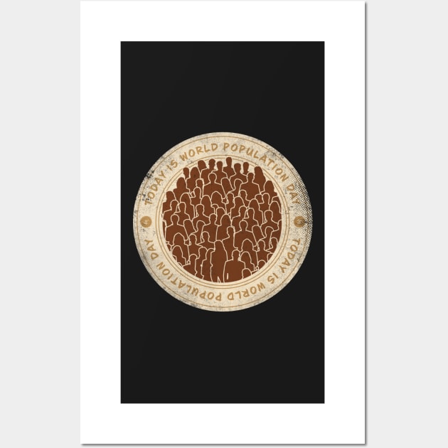 Today is World Population Day Badge Wall Art by lvrdesign